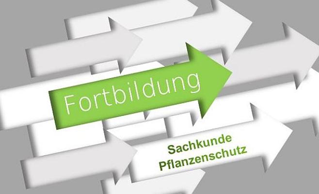 Fortbildung Sachkunde Pflanzenschutz neu